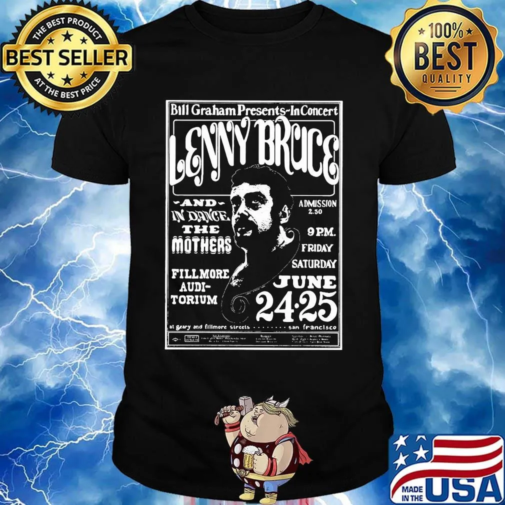 Bill graham presents-in concert lenny bruce and dance the mother fillmore auditorium shirt