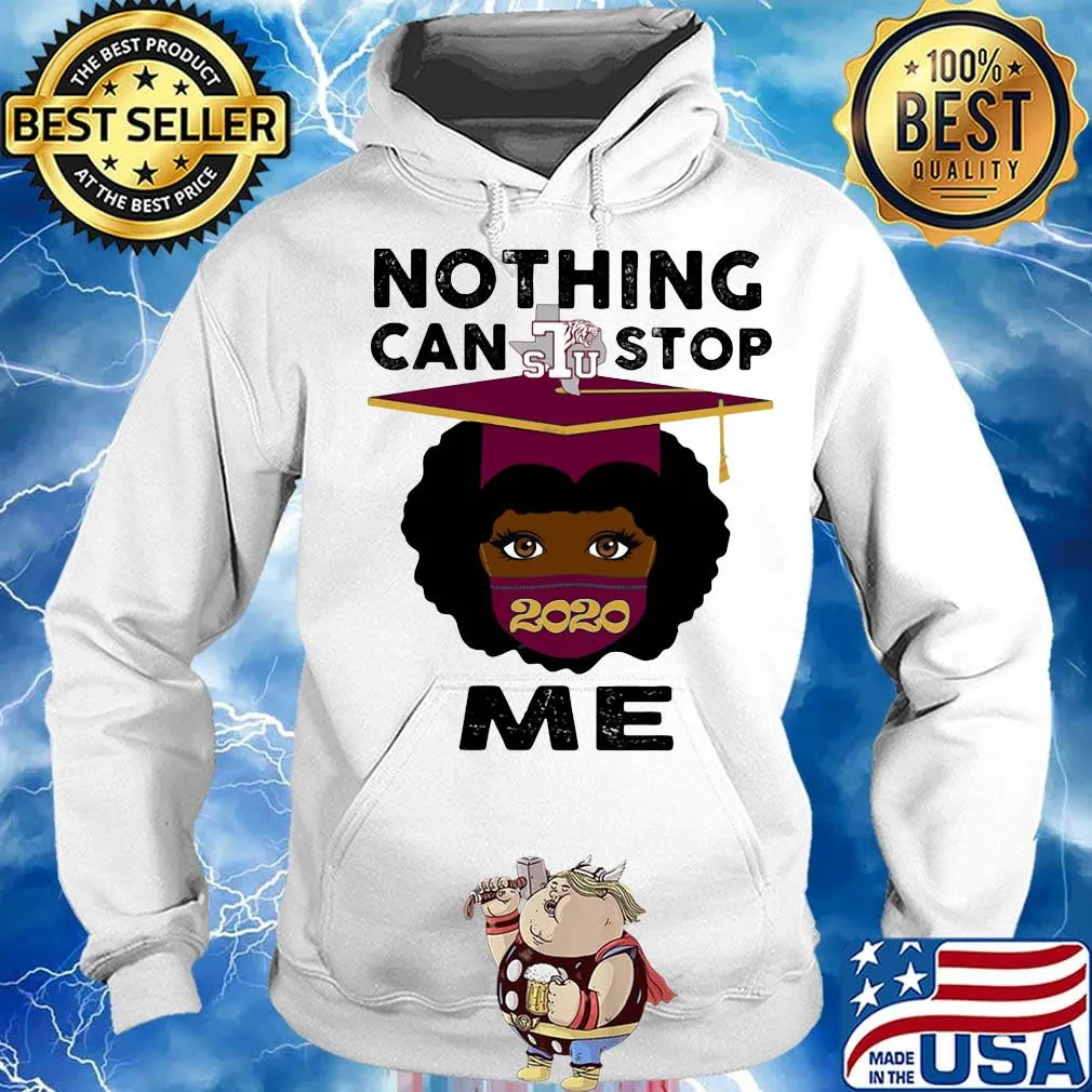 Black girl graduation texas southern university nothing can stop 2020 me s Hoodie