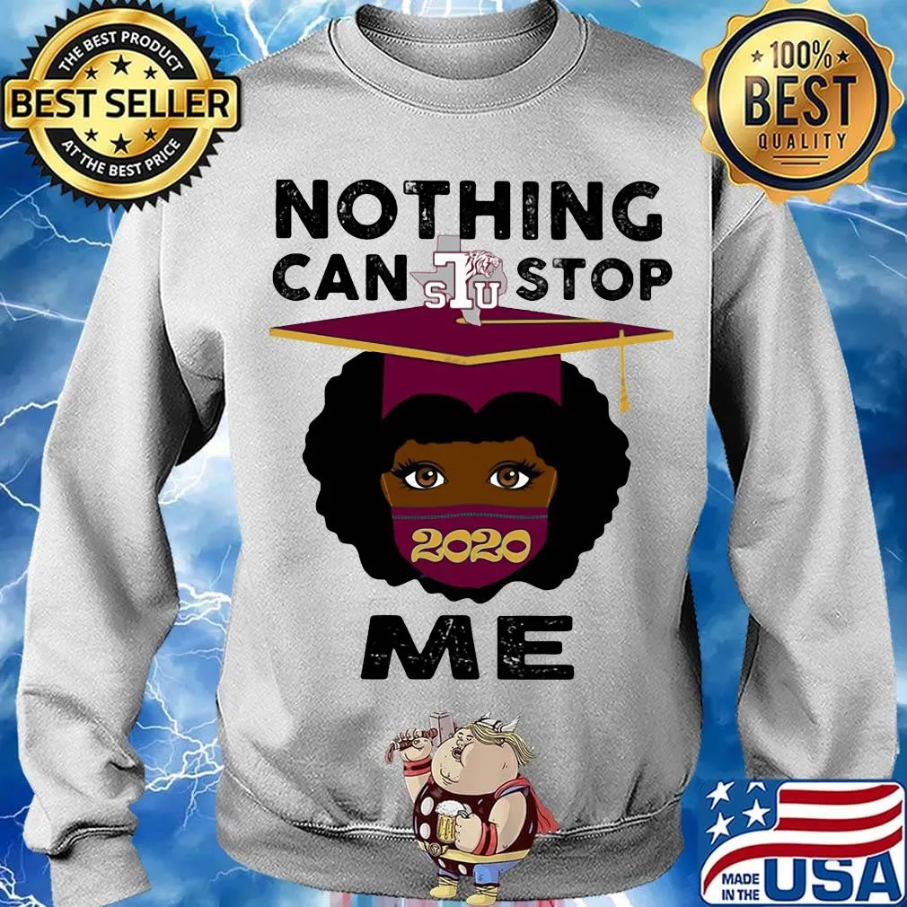 Black girl graduation texas southern university nothing can stop 2020 me s Sweater