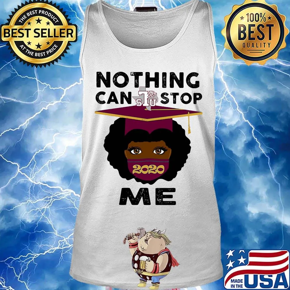 Black girl graduation texas southern university nothing can stop 2020 me s Tank top