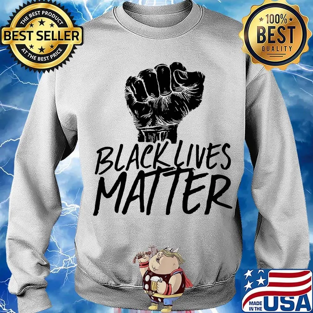 Black lives matter while s Sweater