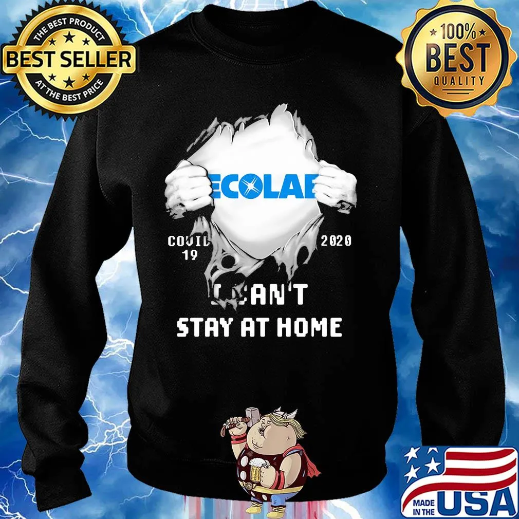 Blood insides ecolab covid-19 2020 I can't stay at home s Sweater