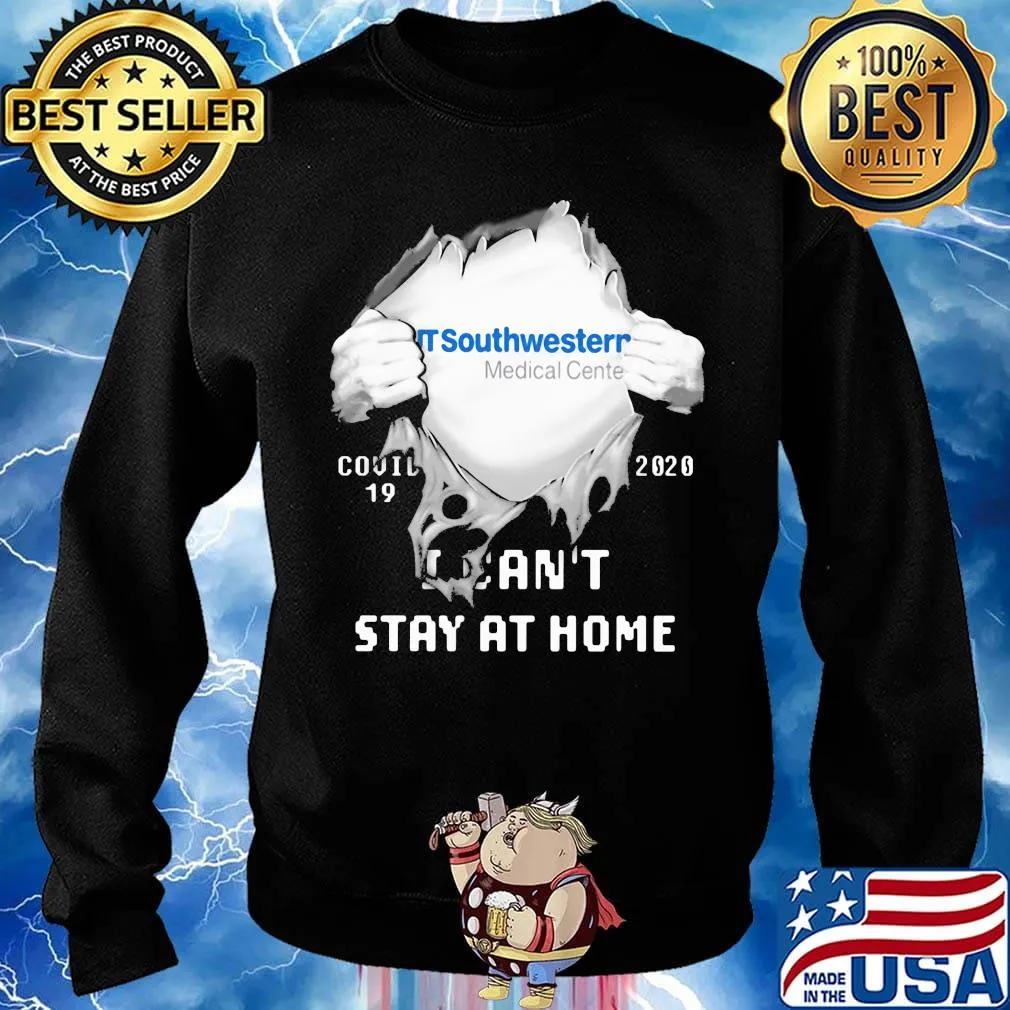 Blood insides ut southwestern medical center covid-19 2020 i can't stay at home s Sweater