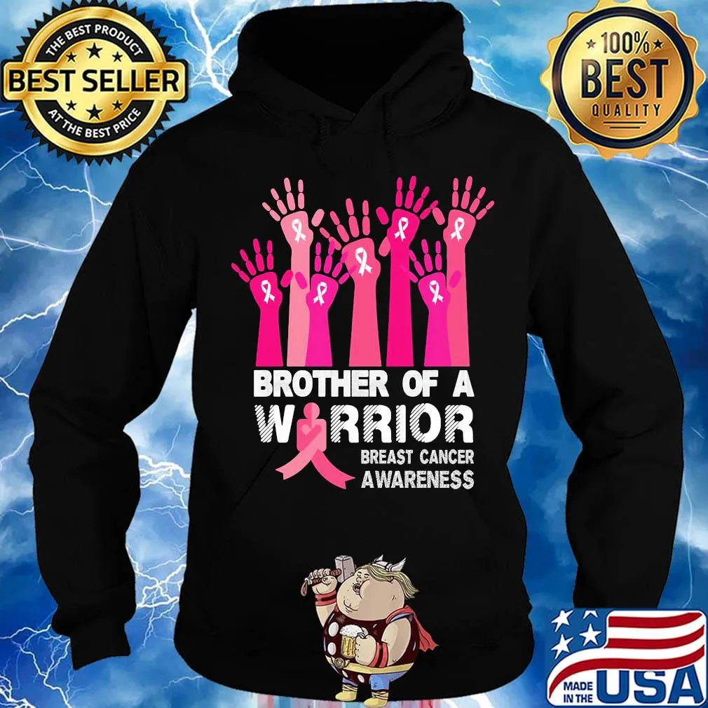 Brother of a warrior breast cancer awareness s Hoodie