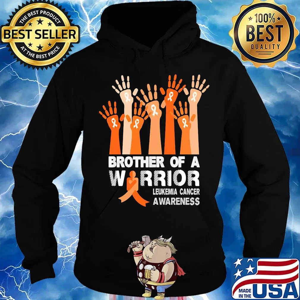 Brother of a warrior my leukemia cancer awareness s Hoodie