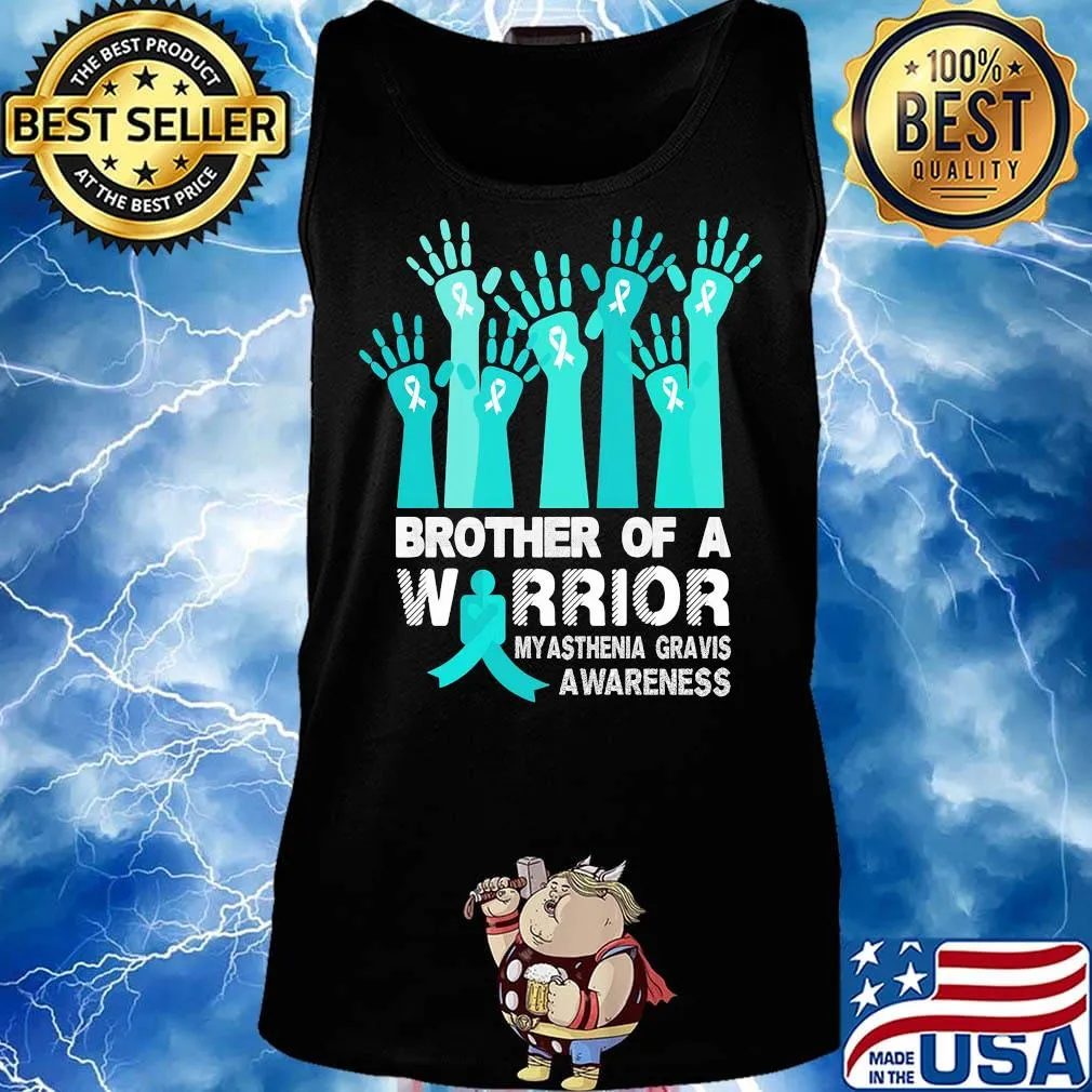 Brother of a warrior myasthenia gravis awareness s Tank top