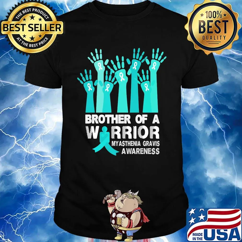 Brother of a warrior myasthenia gravis awareness shirt