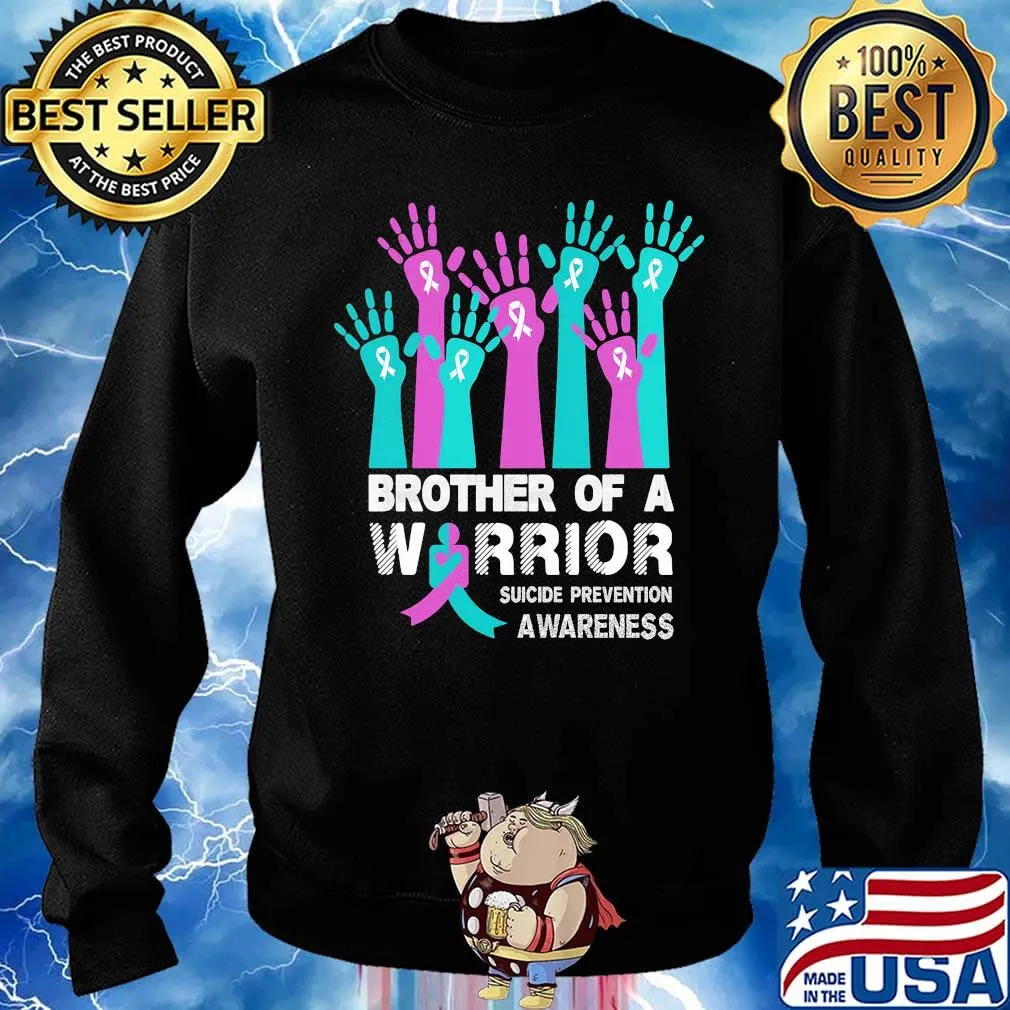Brother of a warrior suicide prevention awareness s Sweater