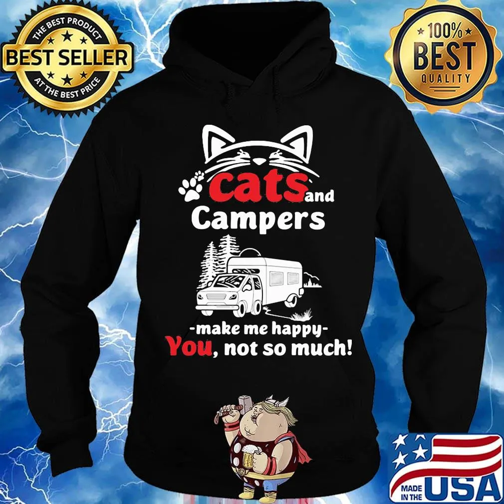 Cat and campers make me happy not so much paw s Hoodie