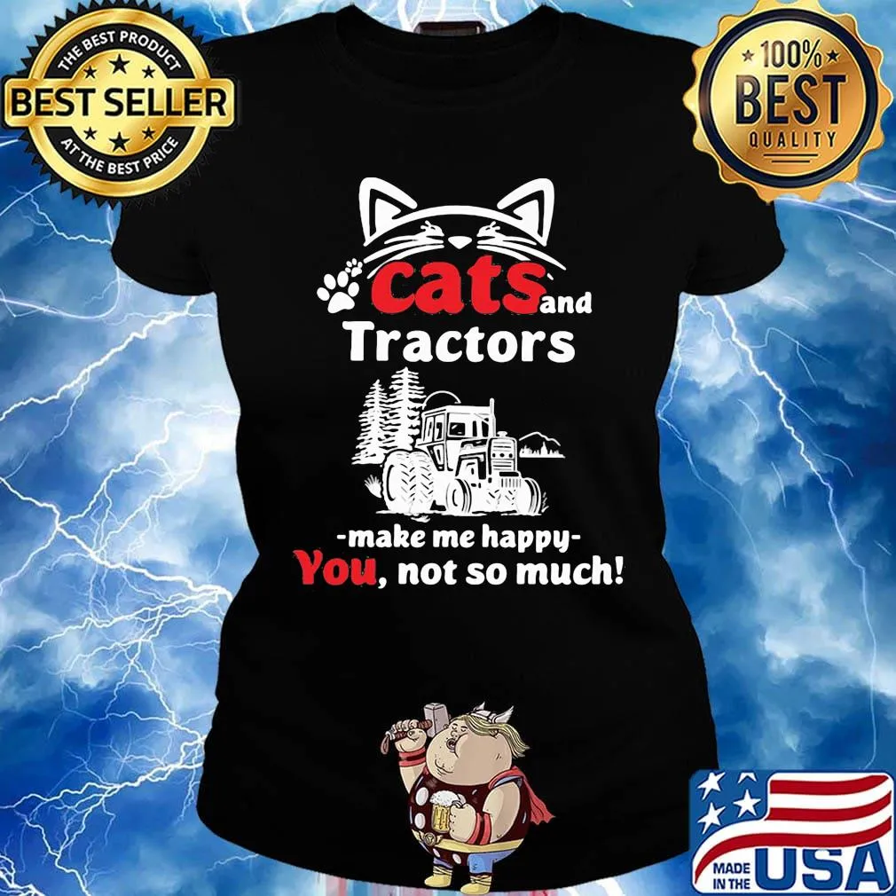 Cat and tractors make me happy not so much paw s Ladies tee