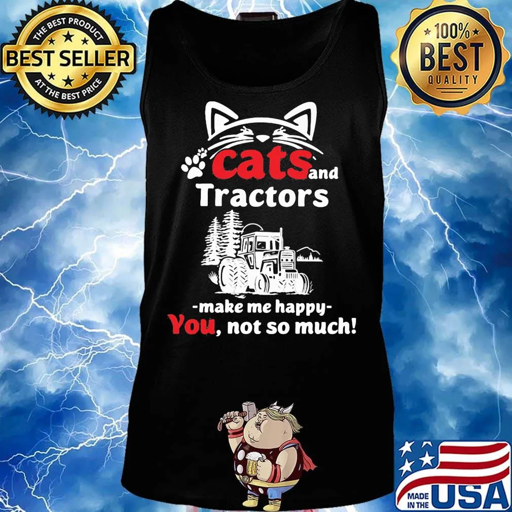 Cat and tractors make me happy not so much paw s Tank top