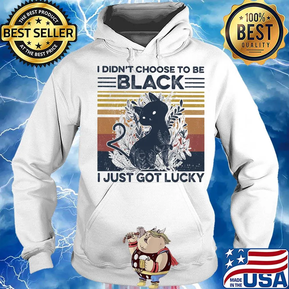 Cat I didn't choose to be black I just got lucky vintage retro s Hoodie
