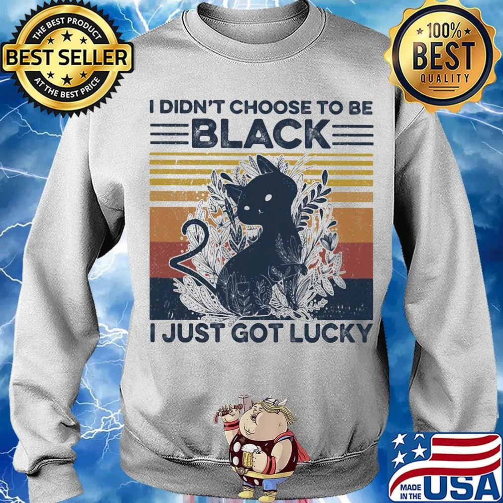 Cat I didn't choose to be black I just got lucky vintage retro s Sweater