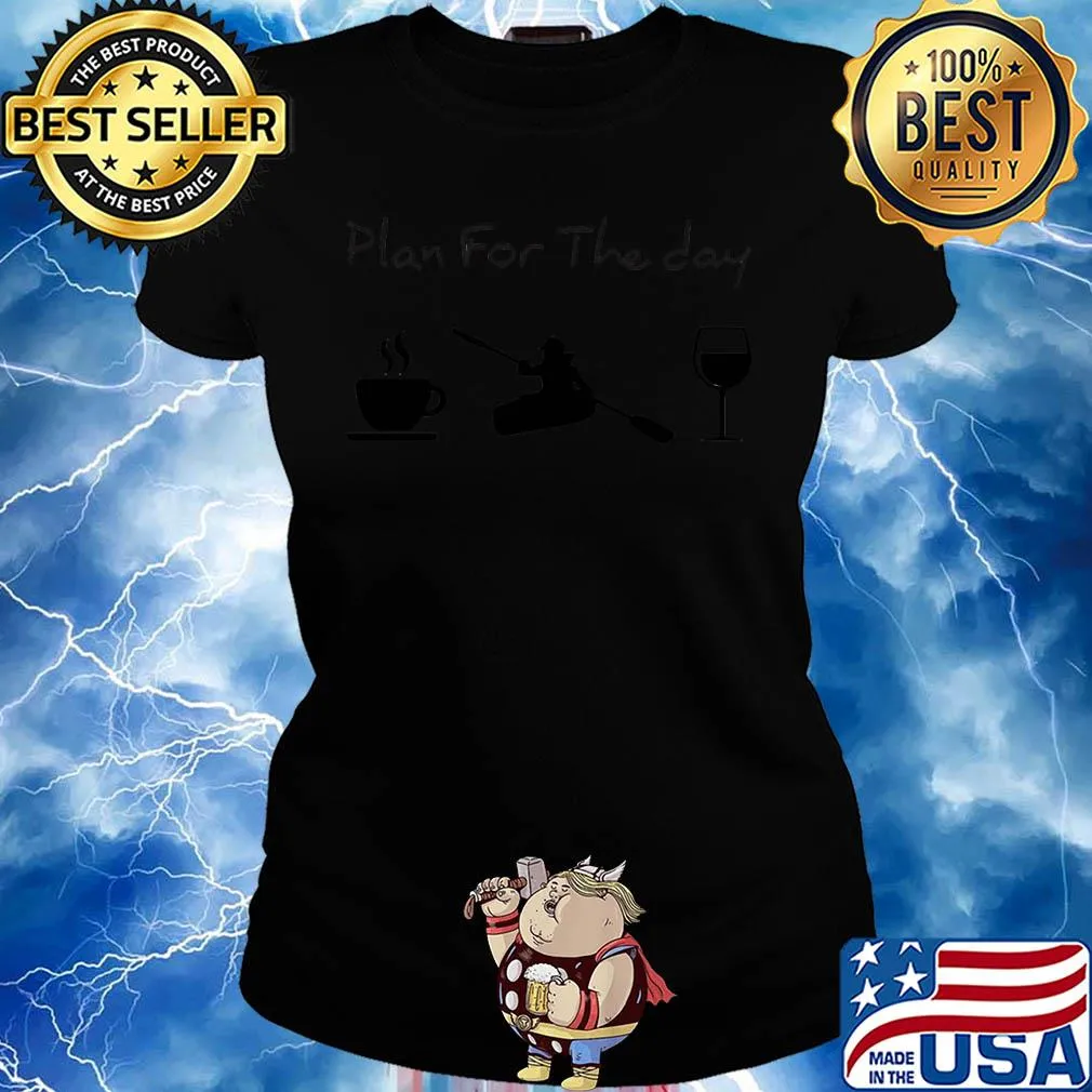 Coffee kayak wine plan for the day s Ladies tee