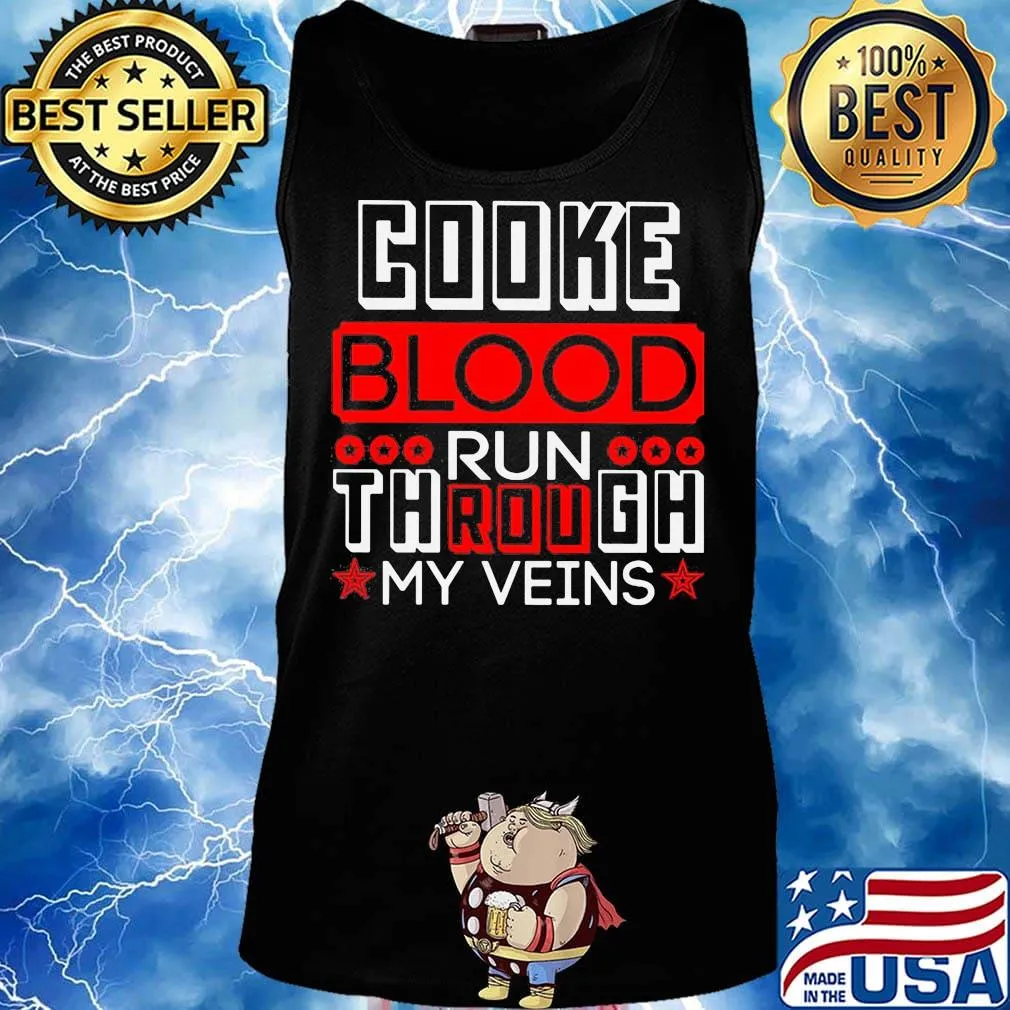 Cooke blood run through my veins s Tank top