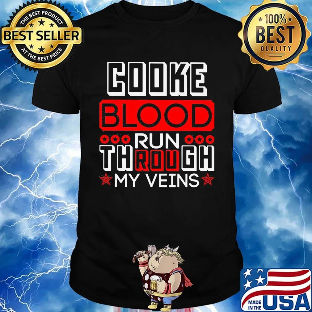 Cooke blood run through my veins stars shirt