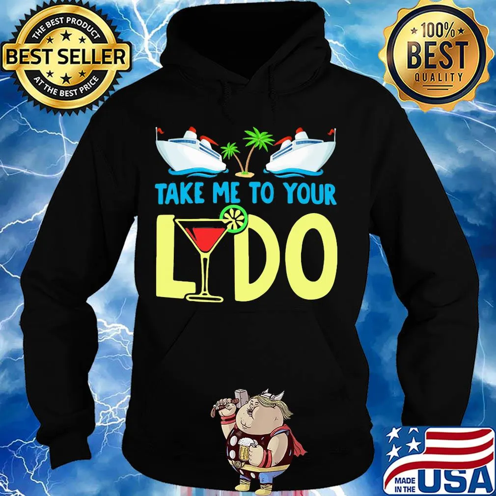 Cruises lovers take me to your lydo whiskey s Hoodie
