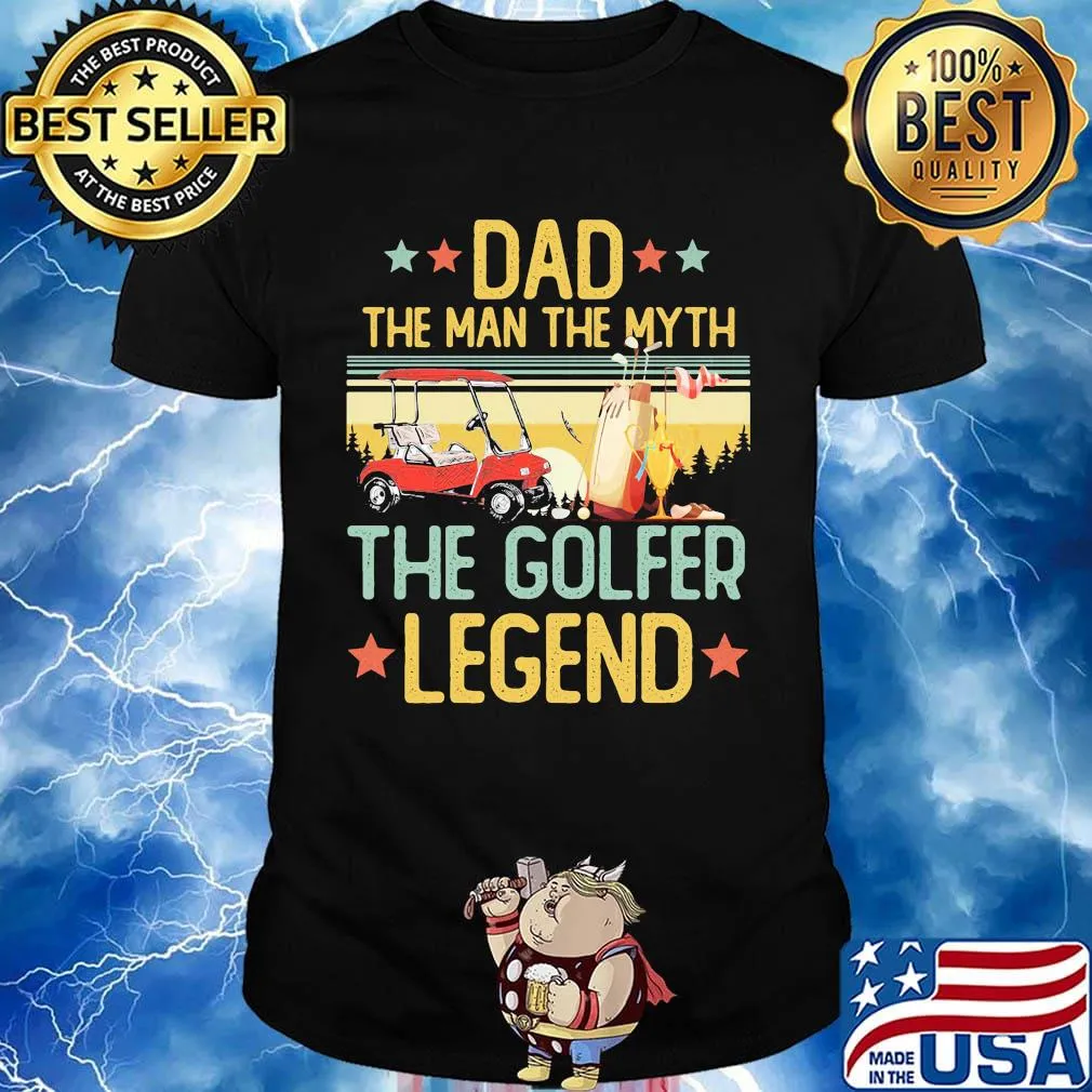 Dad the man the myth the golfer legend happy father's day stars vintage retro shirt