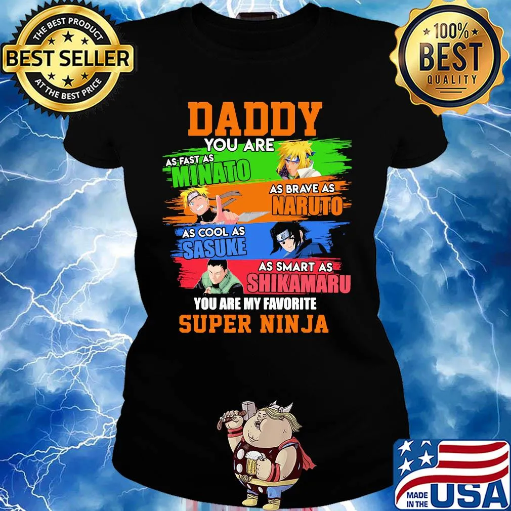 Daddy you are as fast as minato as brave as naruto as cool as sasuke as smart as shikamaru you are my favorite super ninja vintage s Ladies tee
