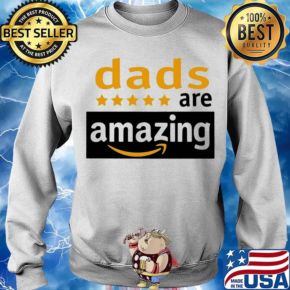 Dads are amazing happy father's day s Sweater