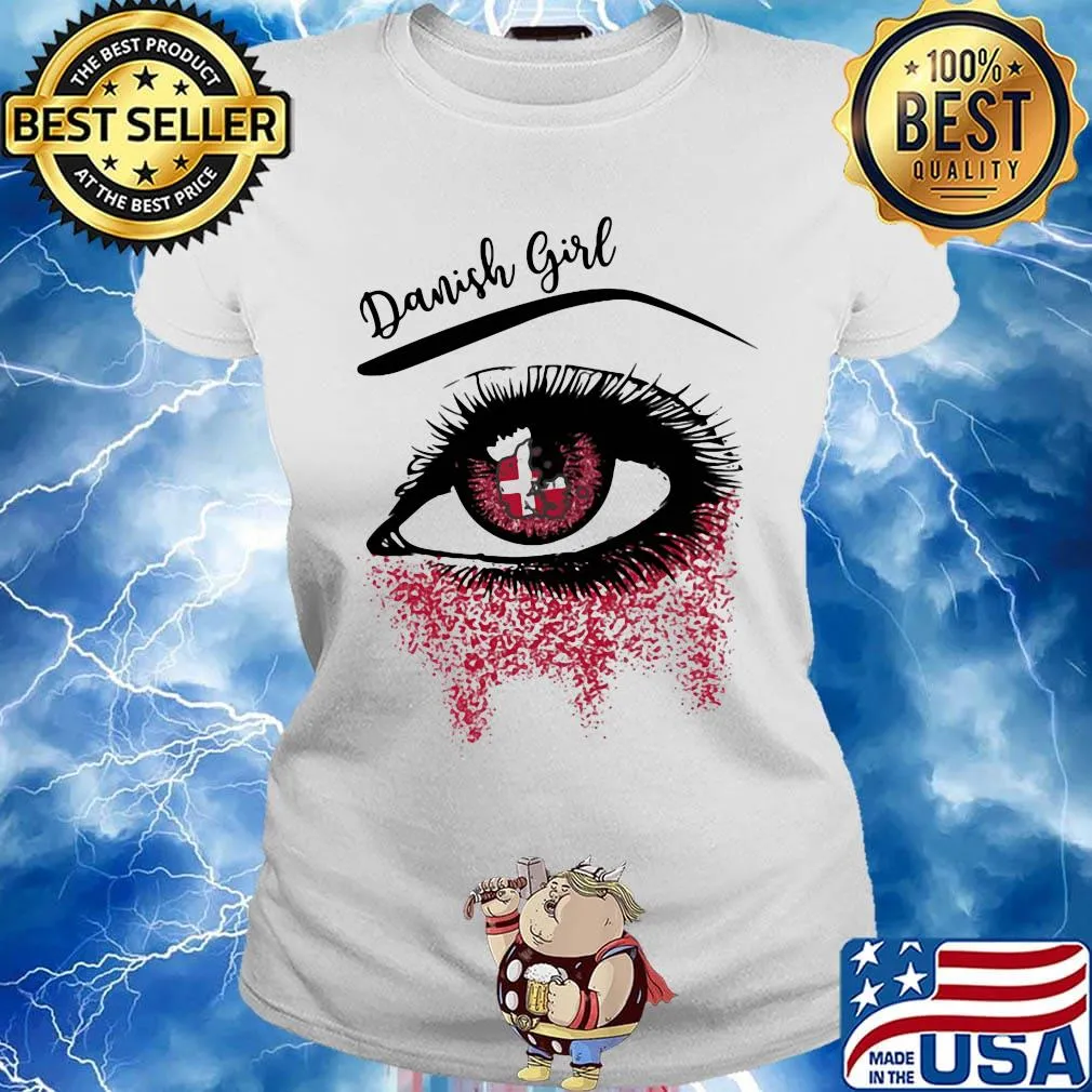 Denmark eye danish girl s Ladies tee