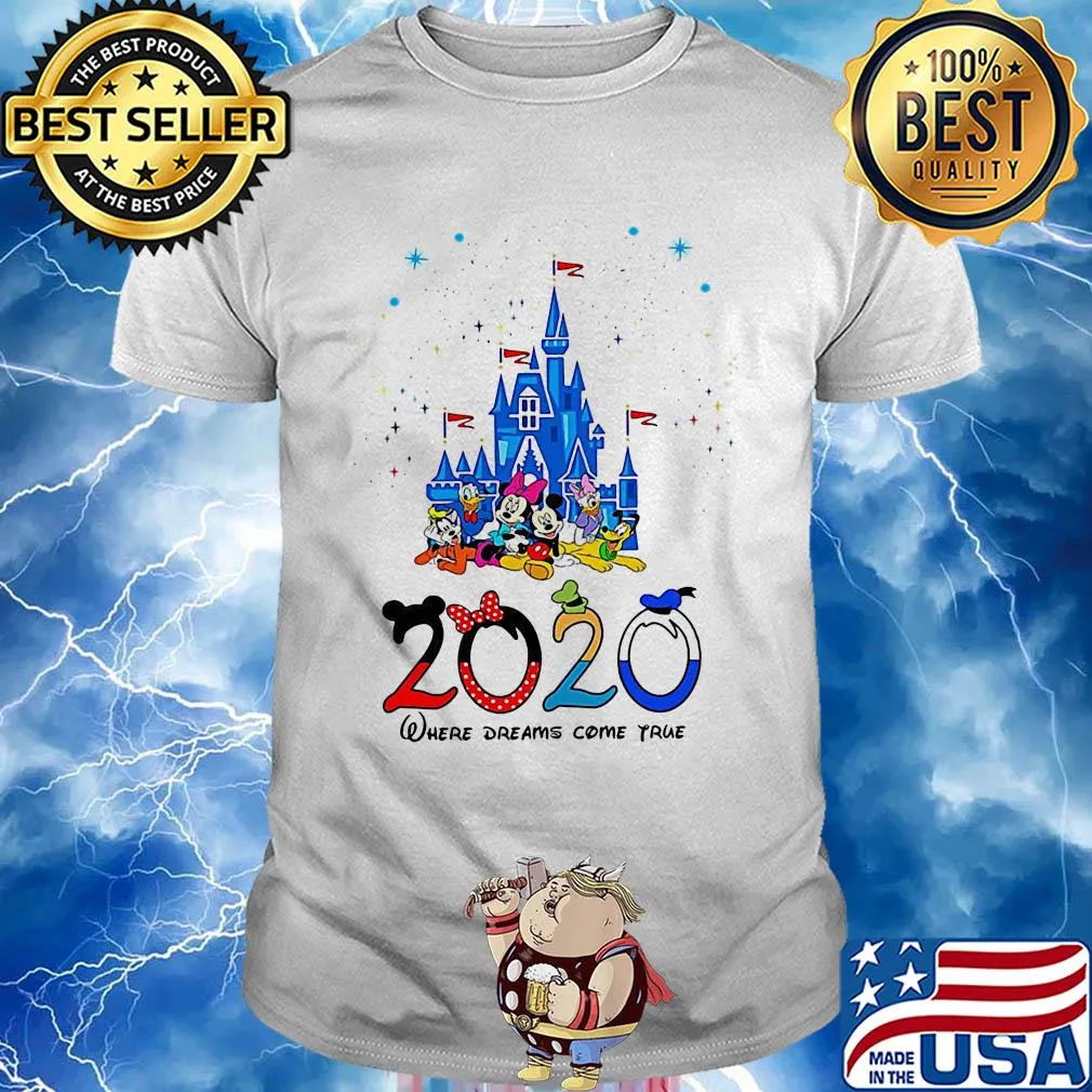Disney family 2020 where dreams come true shirt