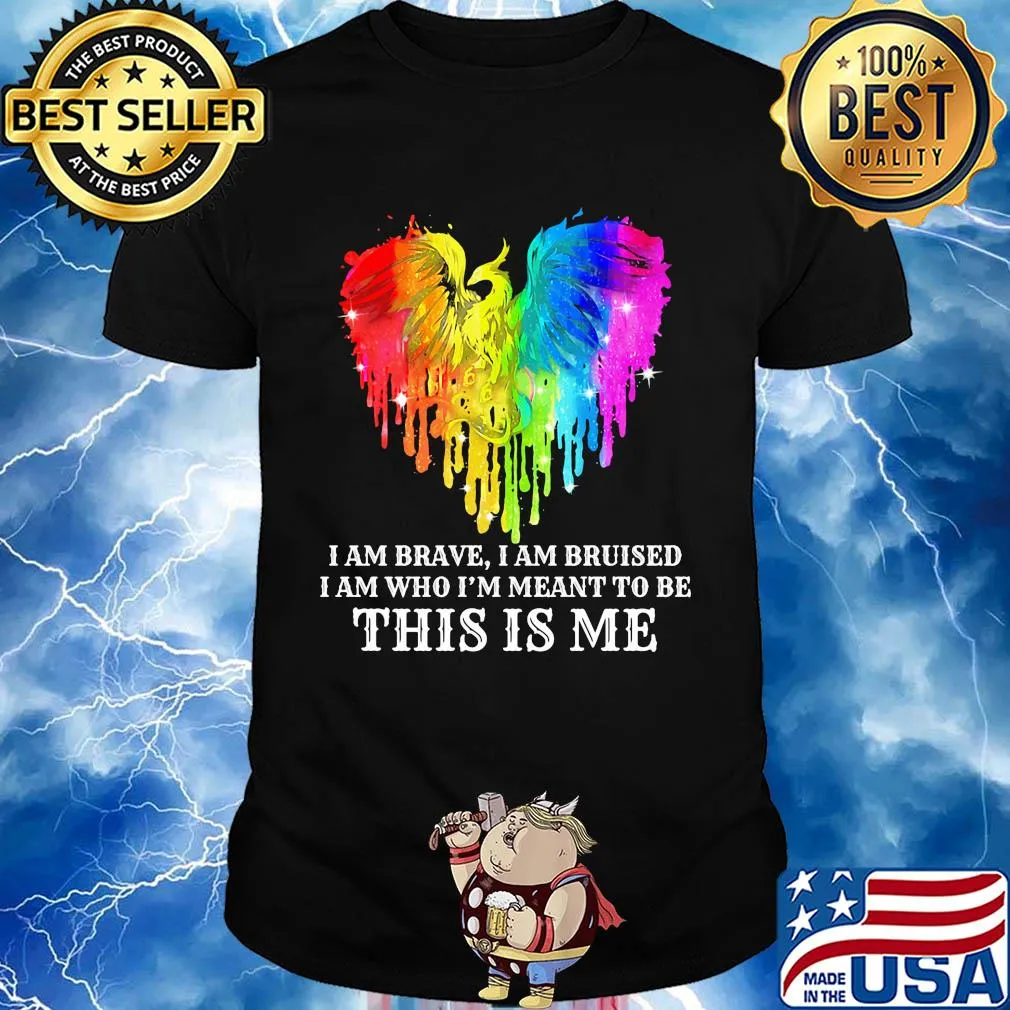 Dragon LGBT I am brave I am bruise I am who I'm meant to be this is me shirt