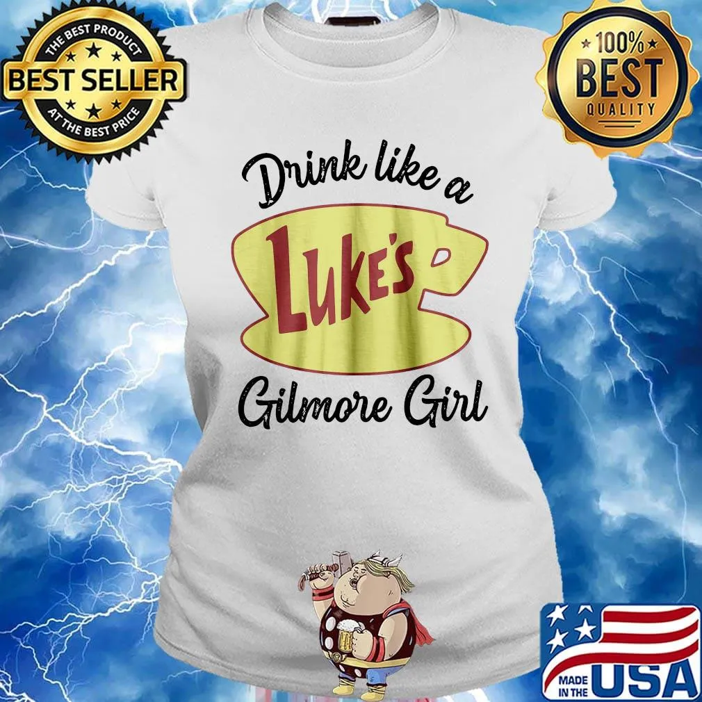 Drink like a luke's gilmore girl s Ladies tee