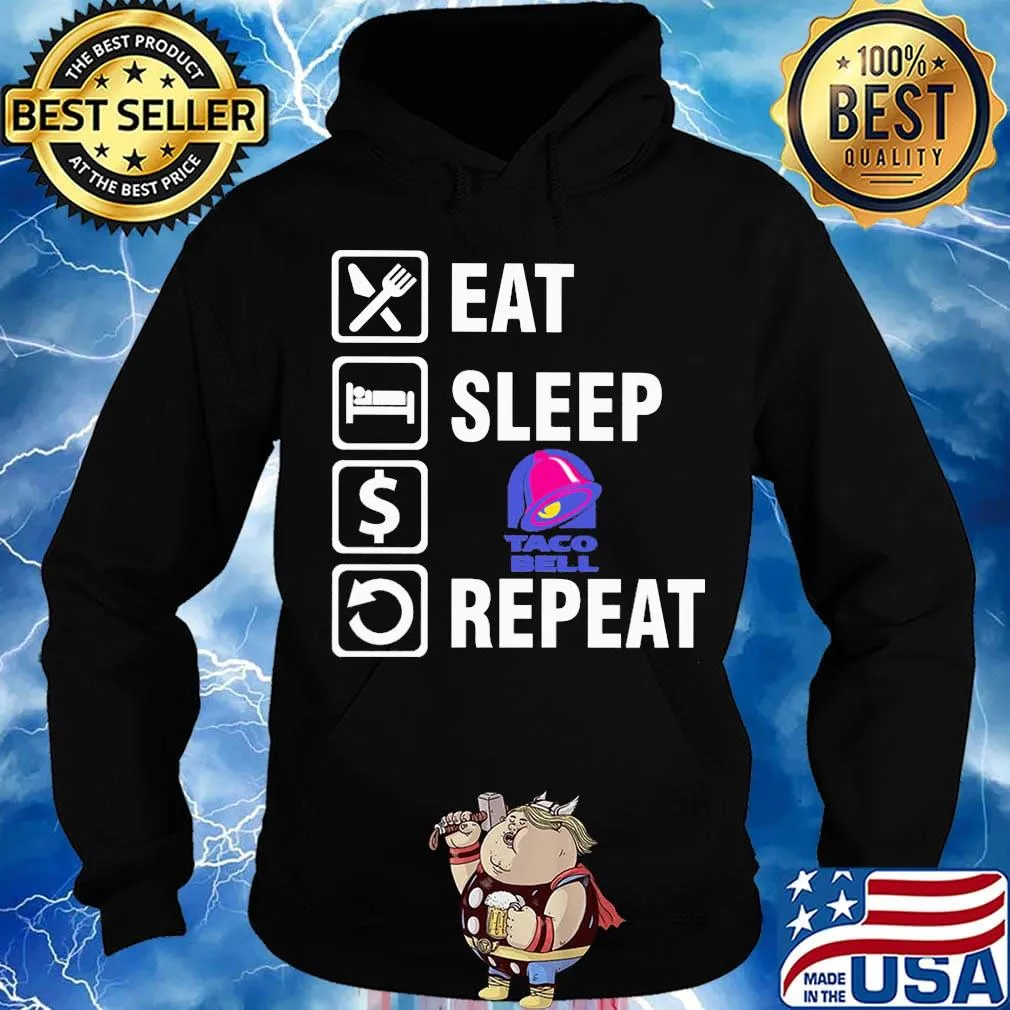 Eat sleep taco bell logo repeat s Hoodie
