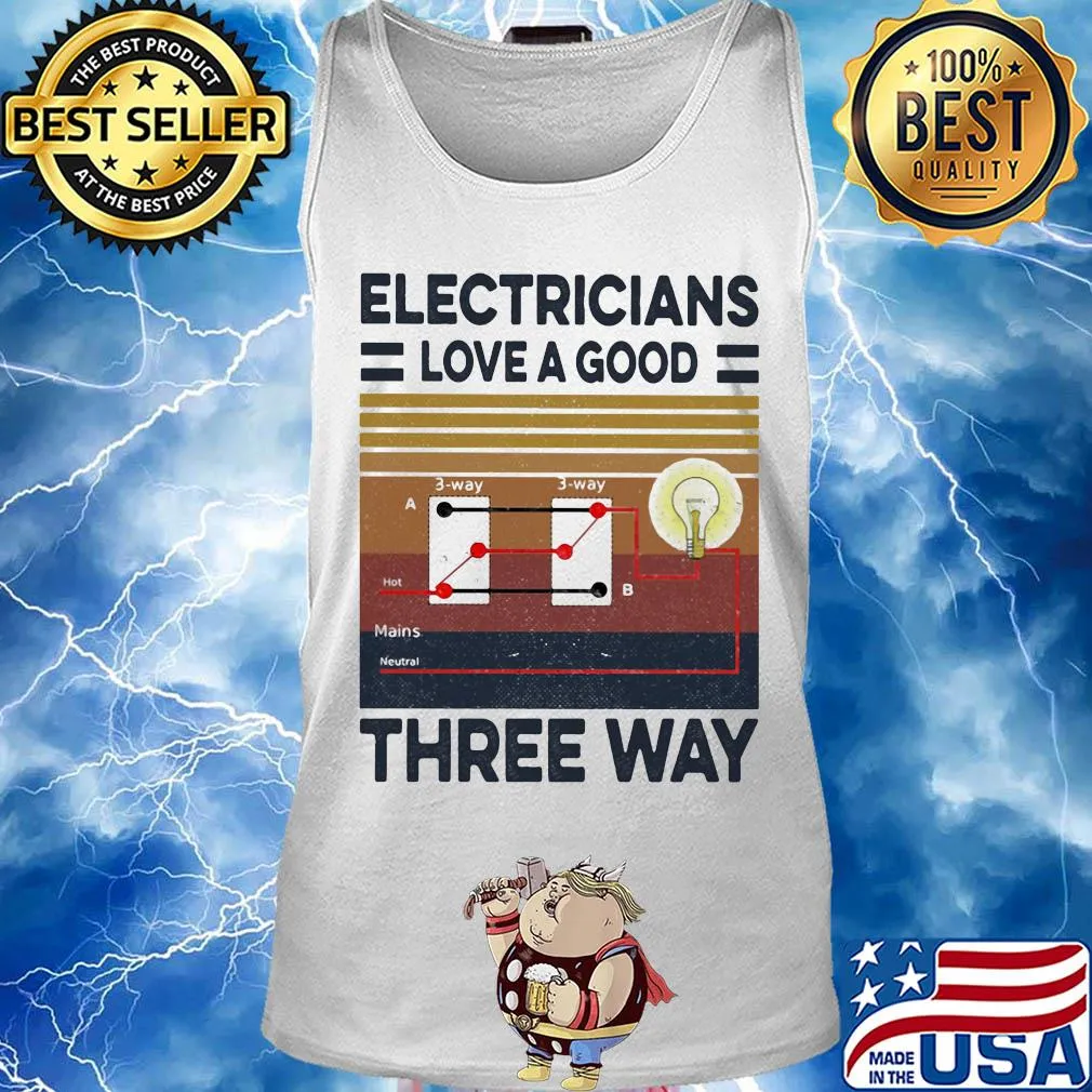 Electricians love a good three way vintage retro s Tank top