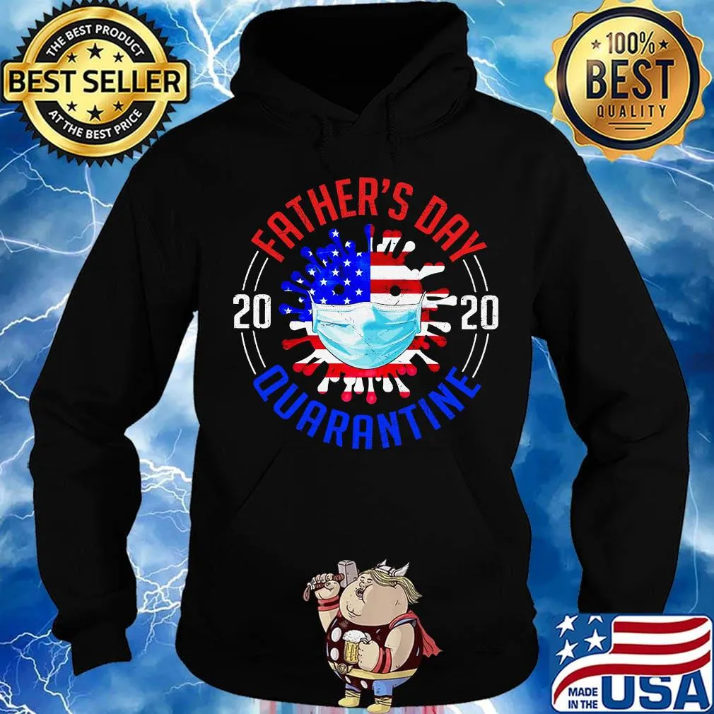 Father's day quarantine 2020 covid-19 mask american flag independence day s Hoodie