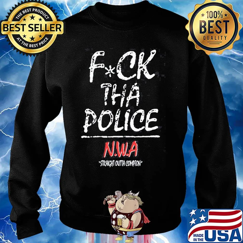 Fuck THA police nwa straight outta compton s Sweater