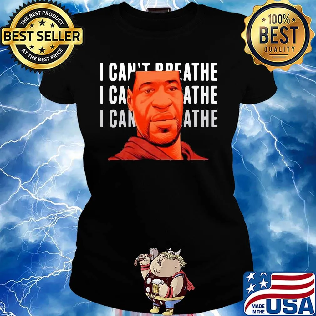 George floyd I can’t breathe face s Ladies tee