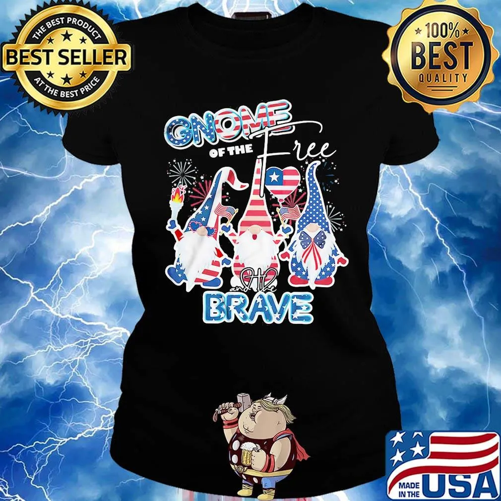 Gnomes of the free and the brave firework america 4th of july independence day s Ladies tee