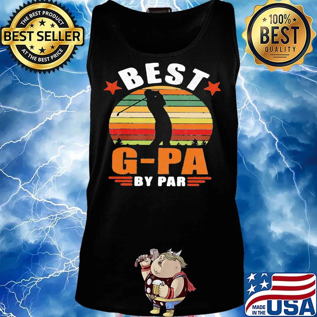 Golf best g-pa by par happy father's day vintage retro s Tank top