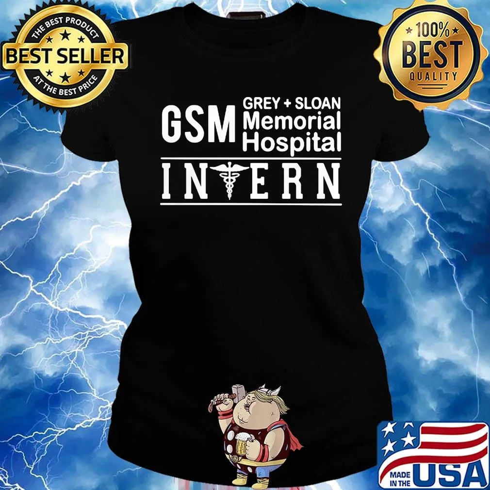 Gsm Grey Sloan Memorial Hospital Intern Shirt Ladies tee
