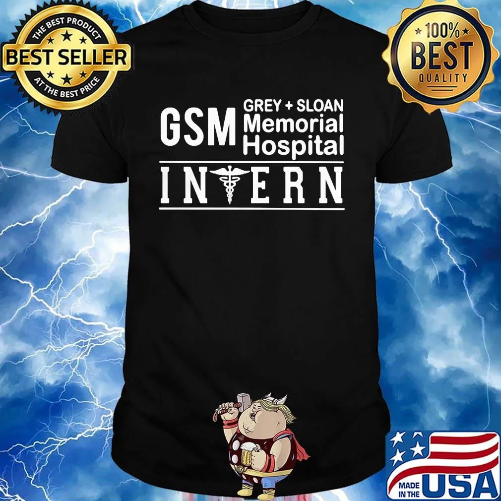 Gsm Grey Sloan Memorial Hospital Intern Shirt