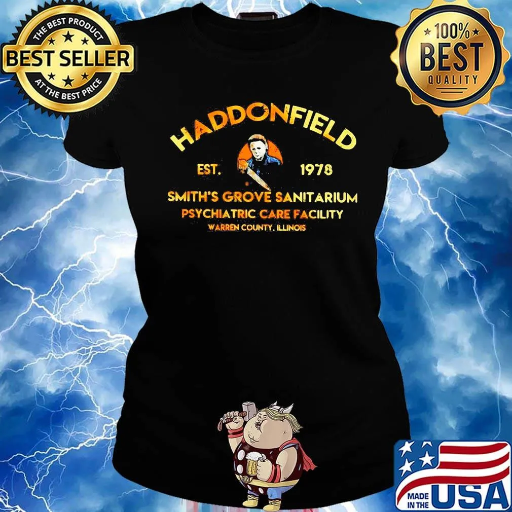 Halloween michael myers haddonfield est 1978 smith's grove sanitarium psychiatric care facility warren country illinois s Ladies tee