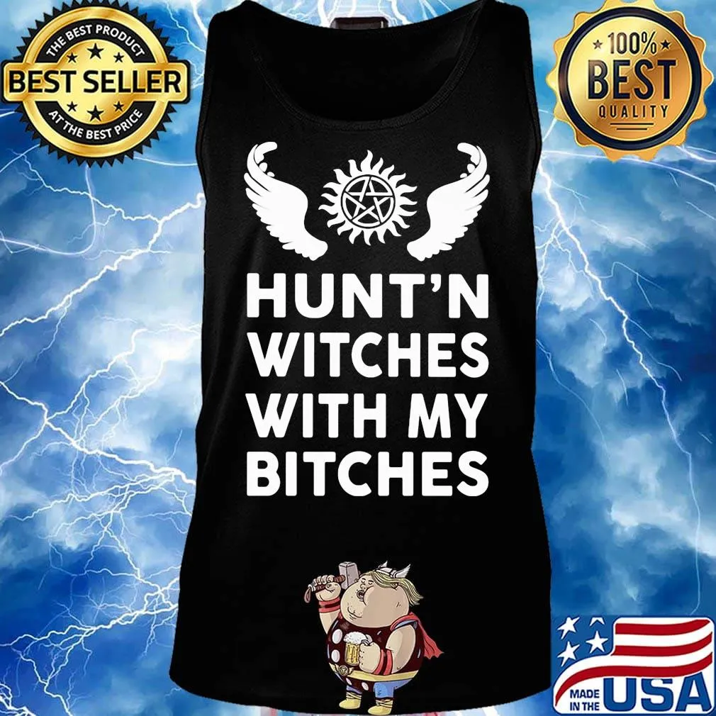 Hunting witches with my bitches wings s Tank top