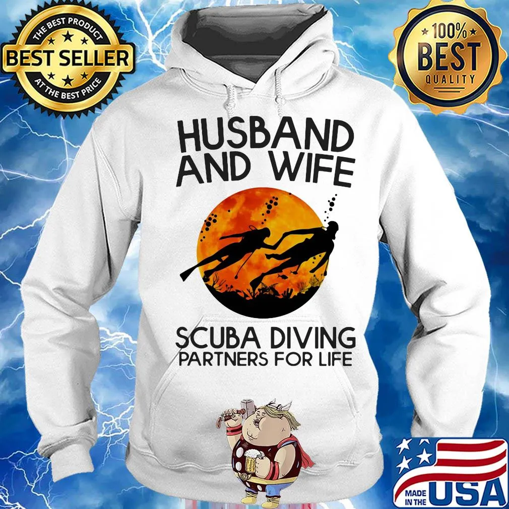 Husband and wife scuba diving partners for life s Hoodie