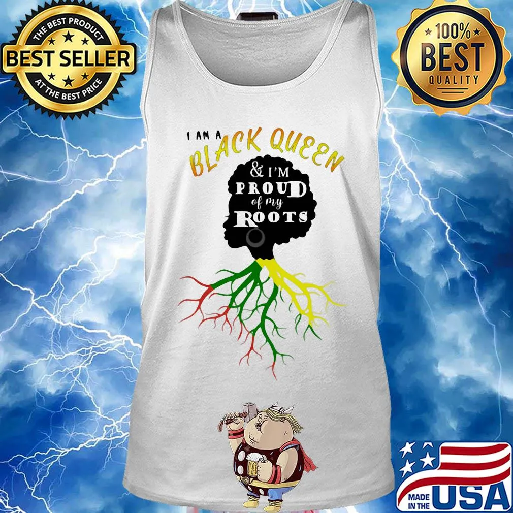I am a black queen and I'm proud of my roots s Tank top