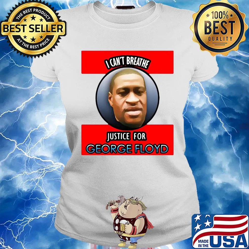 I can’t breathe justice for george floyd 2020 s Ladies tee