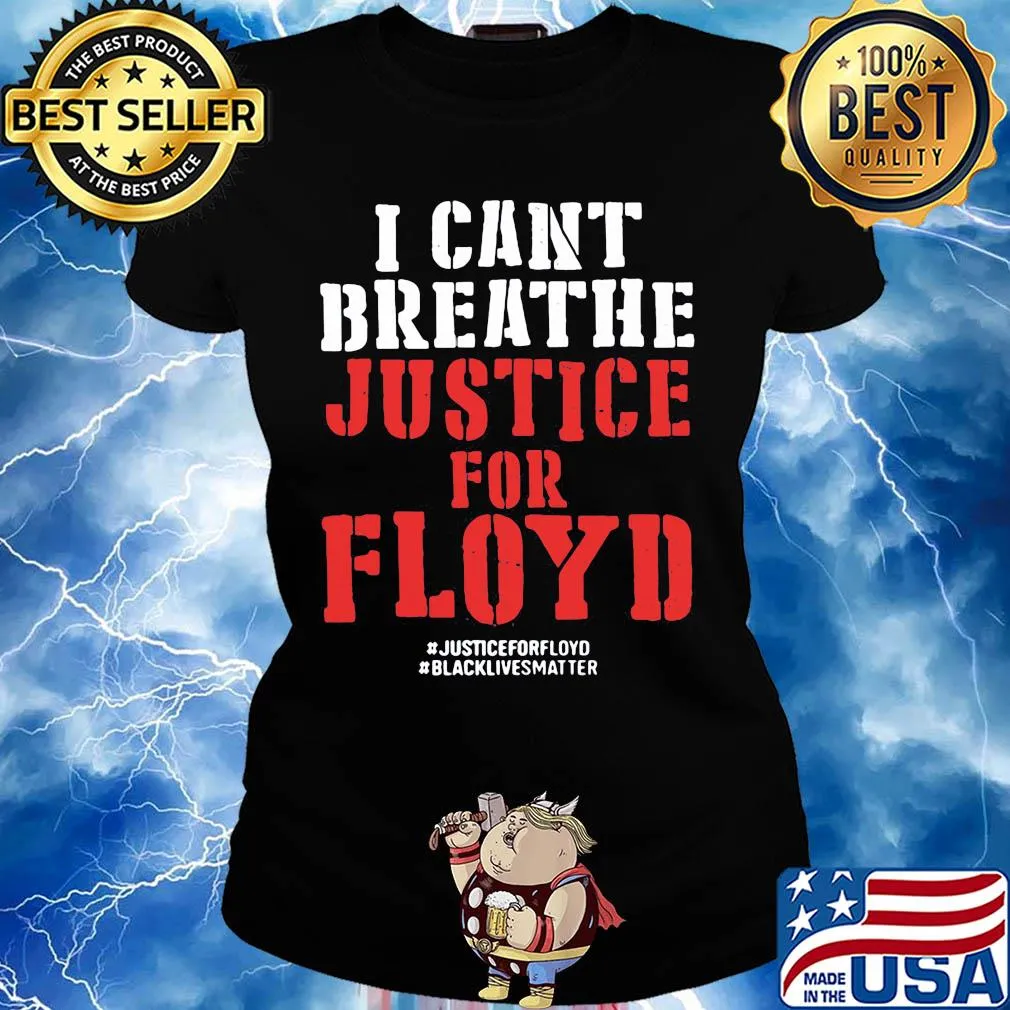 I can’t breathe justice for george floyd black lives matter black s Ladies tee