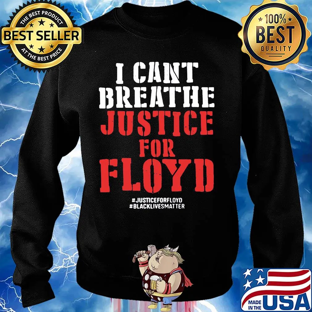 I can’t breathe justice for george floyd black lives matter black s Sweater