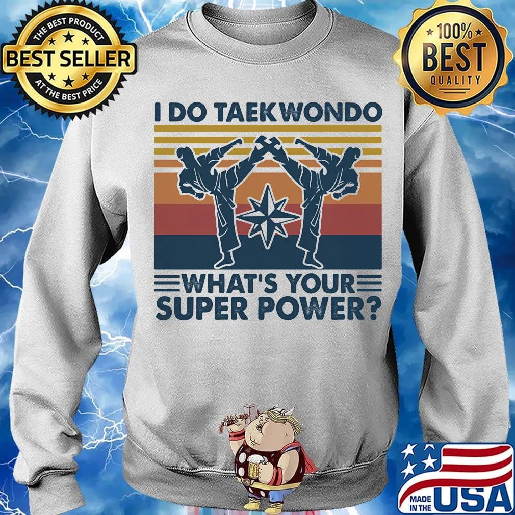 i do taekwondo what's your superpower vintage retro s Sweater