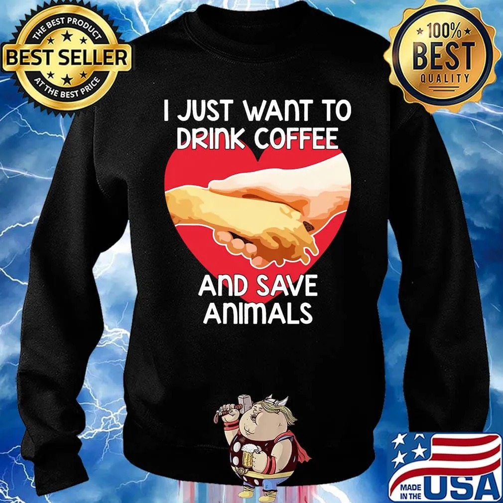 I Just Want To Drink coffee And Save Animals Veterinarian Shirt Sweater
