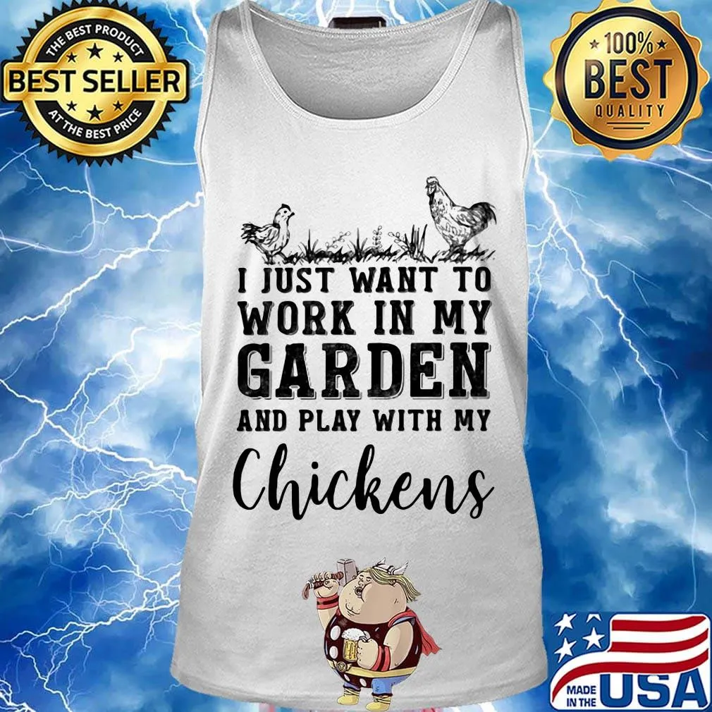 I just want to work in my garden and play with my chickens black s Tank top