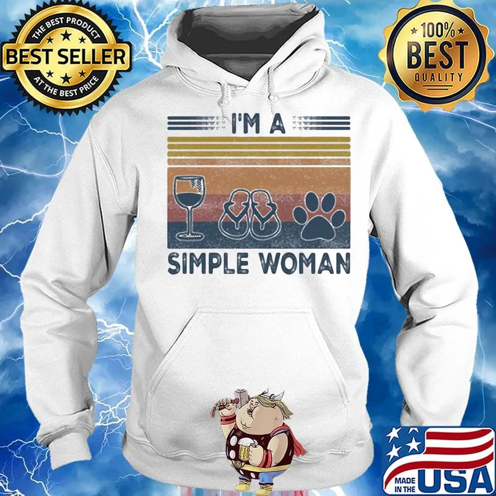 I'm A Simple Woman Wine paw Vintage Retro Shirt Hoodie