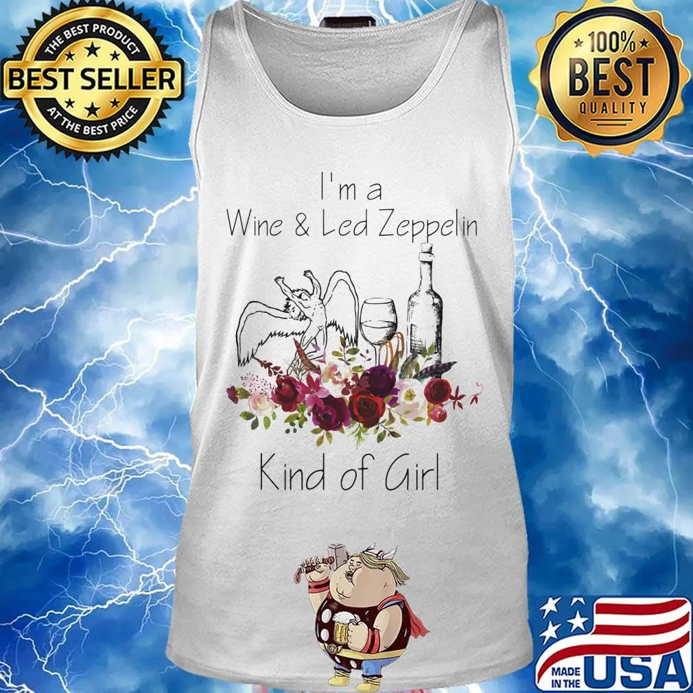I'm a wine and led zeppelin kind of girl flowers s Tank top