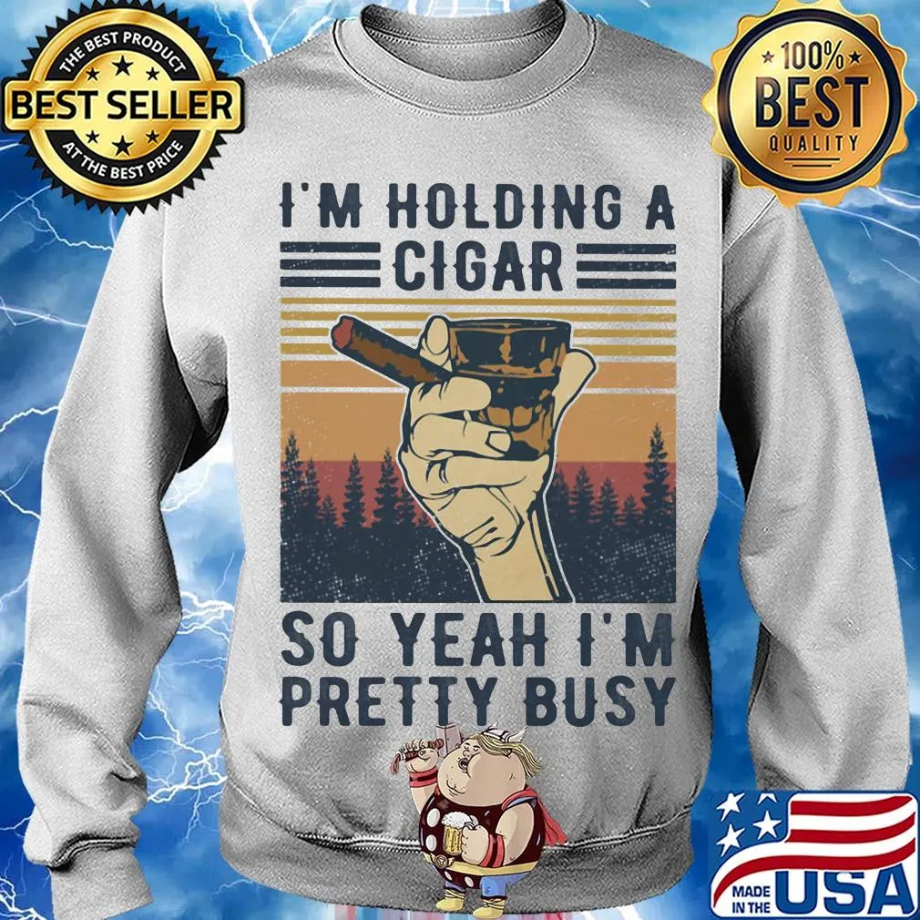 I'm holding a cigar so yeah I'm pretty busy vintage s Sweater